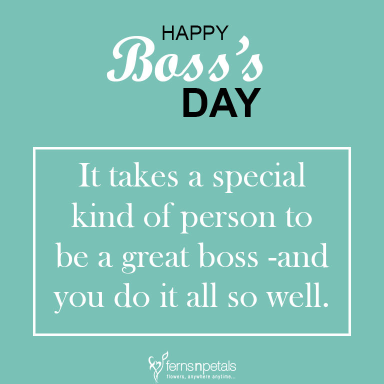 30+ Boss Day Wishes N Quotes Boss Day Whatapp Messages Ferns N Petals