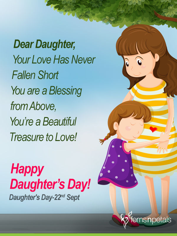 30+ Unique Quotes and Messages to wish Happy Daughters Day Ferns N Petals